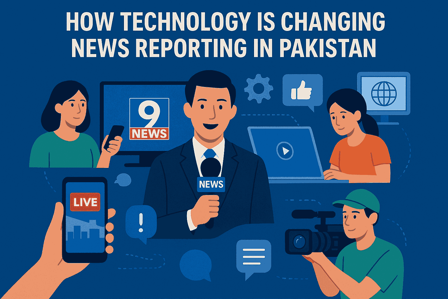 how-technology-is-changing-news-reporting-in-pakistan